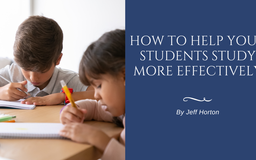 How to Help Your Students Study More Effectively