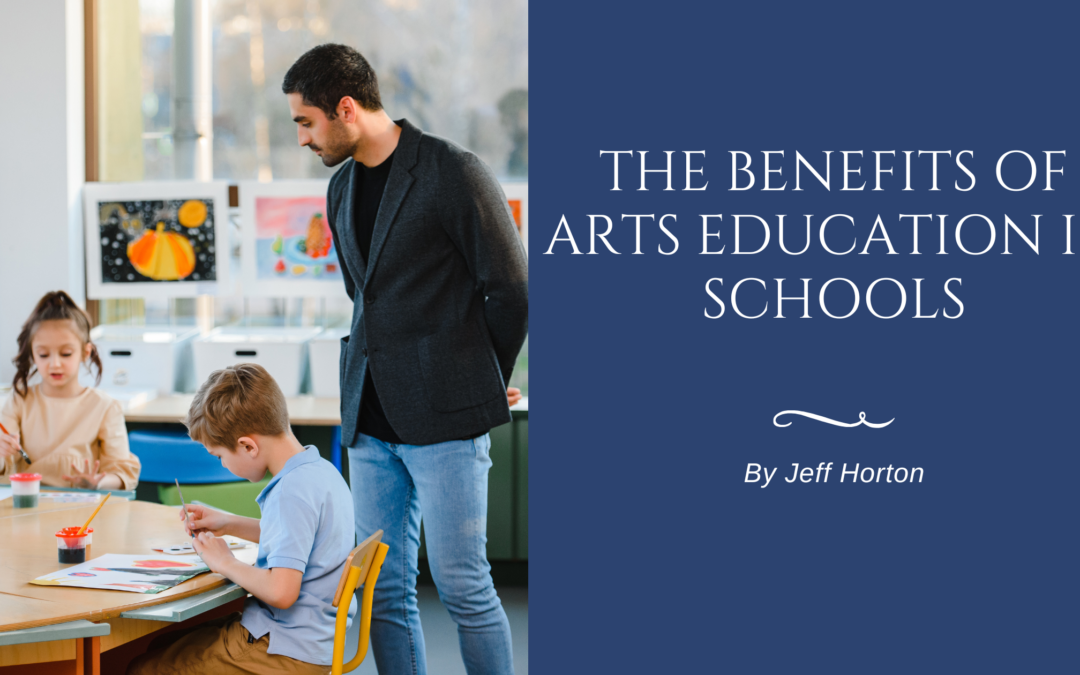 The Benefits of Arts Education in Schools